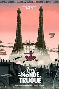 Главный постер мультфильма «Аврил и поддельный мир (2015)»