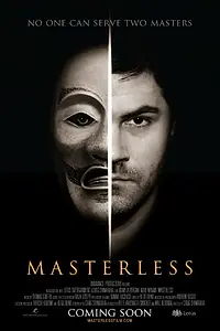 Постер к фильму «Masterless (2015)»