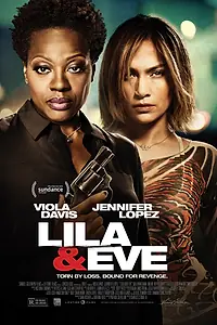 Постер к фильму «Лила и Ева (2014)»