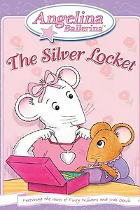 Главный постер фильма «Angelina Ballerina: The Silver Locket (2007)»