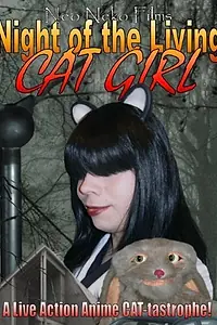 Главный постер фильма «Night of the Living Cat Girl (2007)»