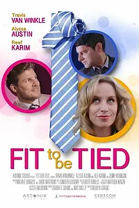 Главный постер фильма «Fit to Be Tied (2014)»