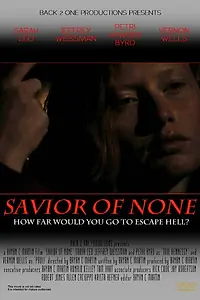 Постер к фильму «Savior of None (2019)»