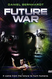 Постер к фильму «Война будущего (1997)»