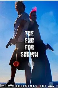 Постер к фильму «The End for Shawn (2013)»