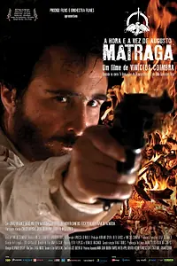 Постер к фильму «Час и время Аугусто Матраги (2011)»
