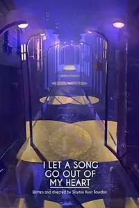 Постер к фильму «I Let a Song Go Out of My Heart (2014)»