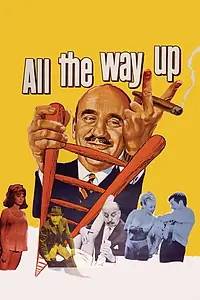 Главный постер фильма «All the Way Up (1970)»