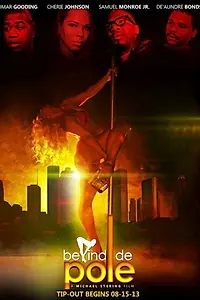 Постер к фильму «Behind De Pole (2014)»