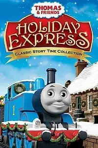 Постер к фильму «Thomas & Friends: Holiday Express (2009)»