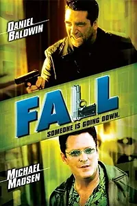 Постер к фильму «Fall (2001)»