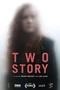 Постер к фильму «Two Story (2013)»