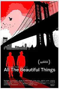 Постер к фильму «All the Beautiful Things (2014)»