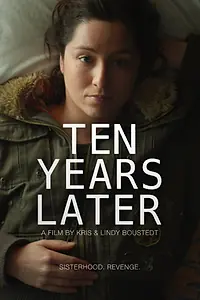 Постер к фильму «Ten Years Later (2014)»