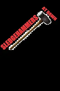 Постер к фильму «Sledgehammers at Dawn (2013)»