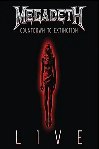 Постер к фильму «Megadeth: Countdown to Extinction - Live (2013)»