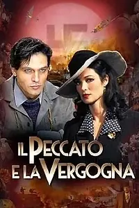 Постер к сериалу «Il peccato e la vergogna - Parte seconda (2014)»