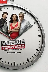 Постер к сериалу «Возвращайся пораньше (2014)»
