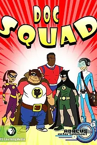 Постер к мультсериалу «Doc Squad (2014)»