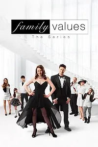 Постер к сериалу «Family Values (2015)»