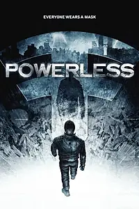 Постер к фильму «Powerless (2017)»