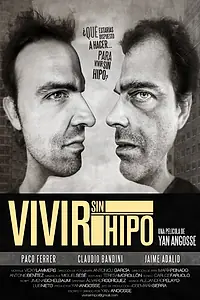 Постер к фильму «Vivir sin hipo (2014)»