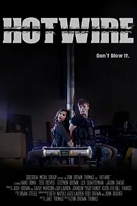 Постер к фильму «Hotwire (2015)»