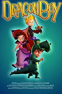 Постер к мультфильму «Мальчик-дракон (2011)»