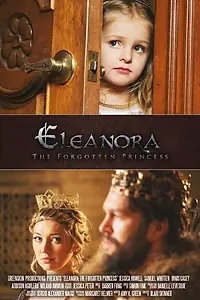 Постер к фильму «Элеанора: забытая принцесса (2015)»