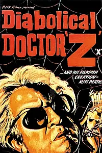 Главный постер фильма «Дьявольский доктор Z (1966)»