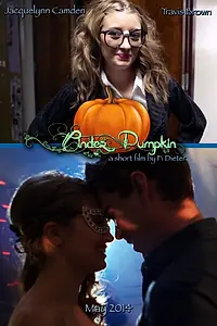 Постер к фильму «Cinder Pumpkin (2016)»