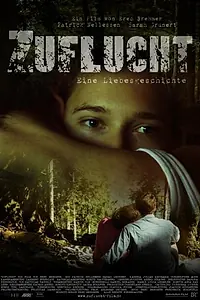 Постер к фильму «Zuflucht (2013)»