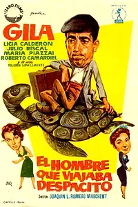 Постер к фильму «El hombre que viajaba despacito (1957)»
