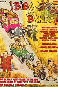 Главный постер фильма «¡Biba la banda! (1987)»