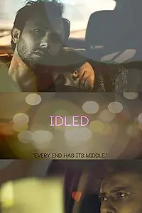 Постер к фильму «Idled (2018)»