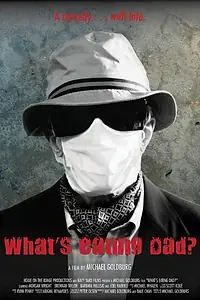 Постер к фильму «What's Eating Dad? (2014)»