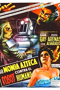 Главный постер фильма «Робот против мумии ацтеков (1958)»