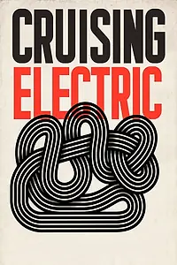 Главный постер фильма «Cruising Electric (2014)»