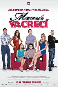 Постер к фильму «Мама, я уже вырос (2014)»