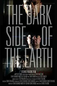 Главный постер фильма «The Dark Side of the Earth (2013)»