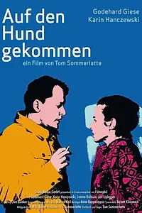 Главный постер фильма «Auf den Hund gekommen (2014)»