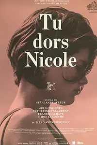 Постер к фильму «Ты спишь, Николь (2014)»
