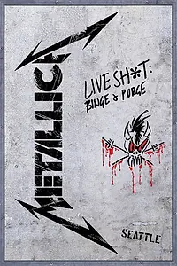 Главный постер фильма «Metallica: Live Shit - Binge & Purge, Seattle (1993)»