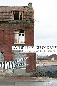 Постер к фильму «Jardin des deux rives (2013)»