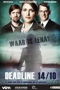 Постер к сериалу «Deadline 14/10 (2012)»
