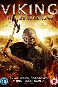 Главный постер фильма «Викинг: Берсеркеры (2014)»