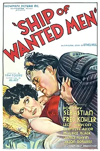 Главный постер фильма «Ship of Wanted Men (1933)»