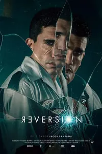 Постер к фильму «Reversion (2025)»