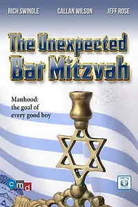 Главный постер фильма «The Unexpected Bar Mitzvah (2015)»