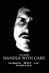 Постер к фильму «Handle with Care (2013)»